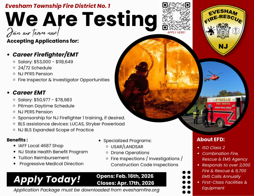A recruitment flyer for Evesham Township Fire District 1 features firefighters combating a blaze, career details, benefits, application info, and the department’s logo. Applications open Feb 16 and close Apr 17, 2026.